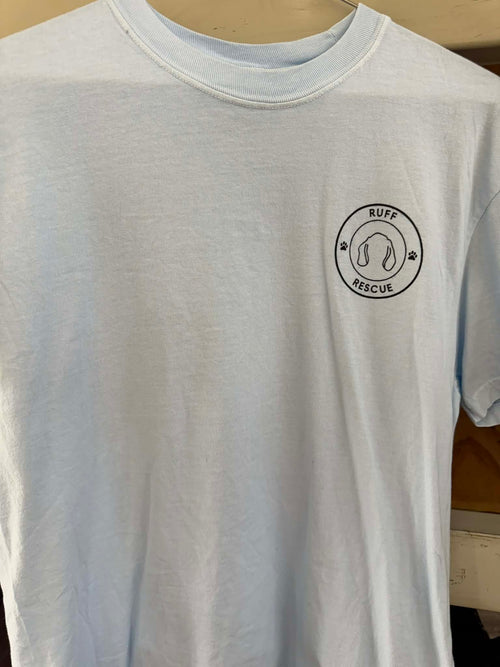 Life is RUFF: Light Blue Tee