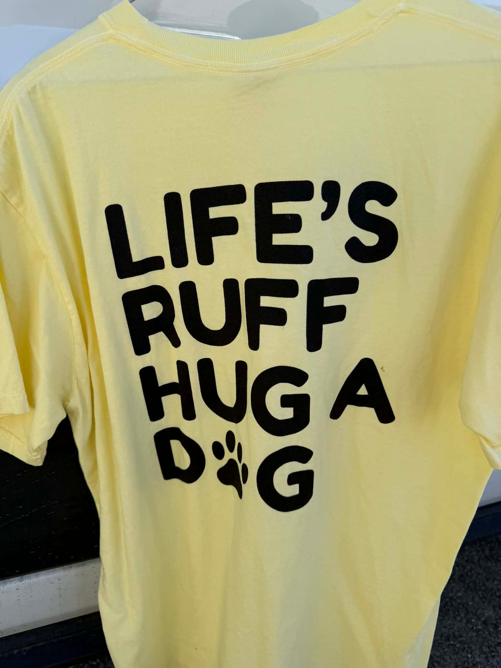 Life is RUFF: Sunny Days Yellow Tee
